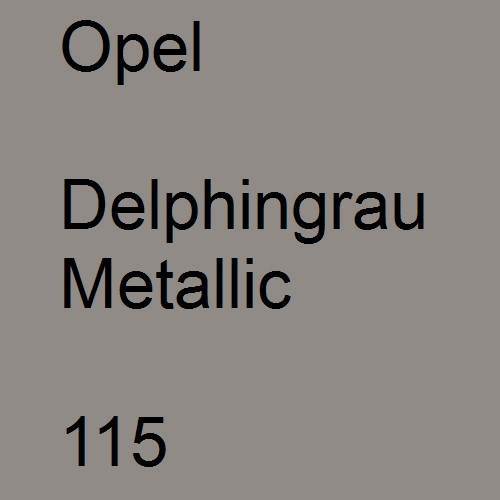 Opel, Delphingrau Metallic, 115.